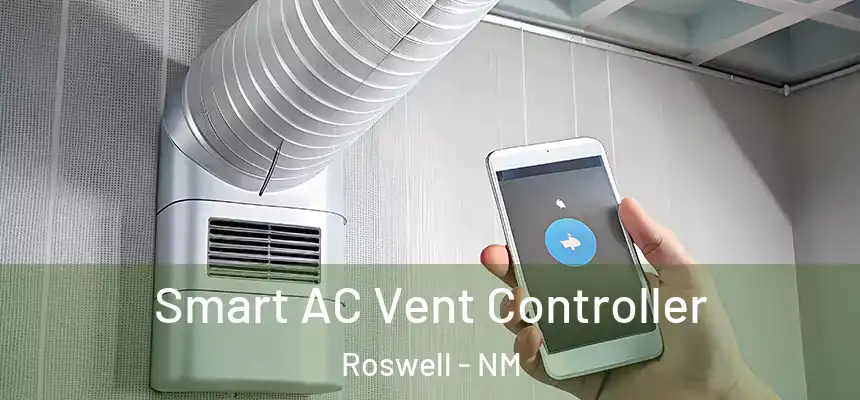 Smart AC Vent Controller Roswell - NM